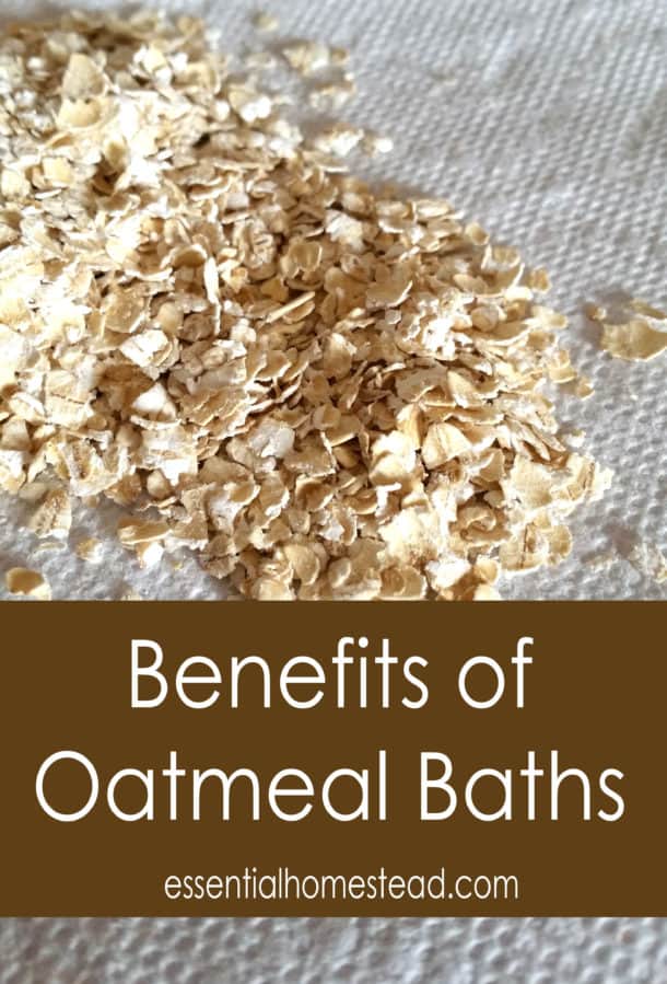 Benefits of Oatmeal Baths | Essential Homestead